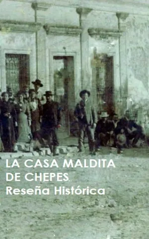 LA CASA MALDITA DE CHEPES